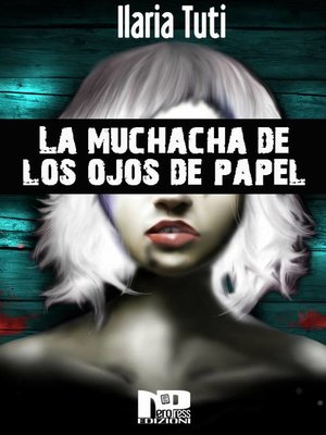 cover image of La muchacha de los ojos de papel